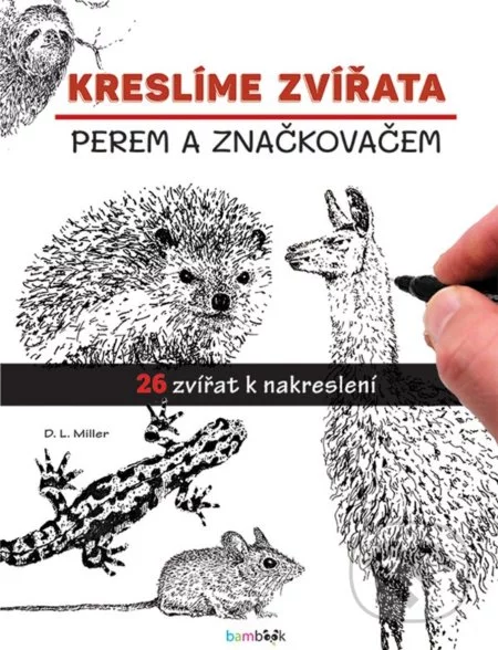 Kreslíme zvířata-D.L. Miller
