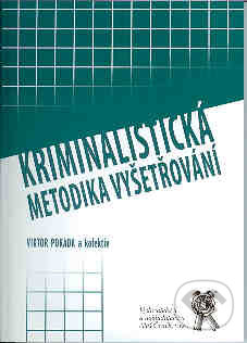 Kriminalistická metodika vyšetřování-Viktor Porada