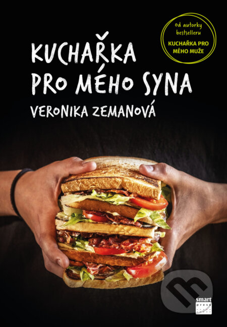 Kuchařka pro mého syna-Veronika Zemanová