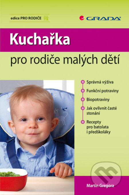 Kuchařka pro rodiče malých dětí-Martin Gregora
