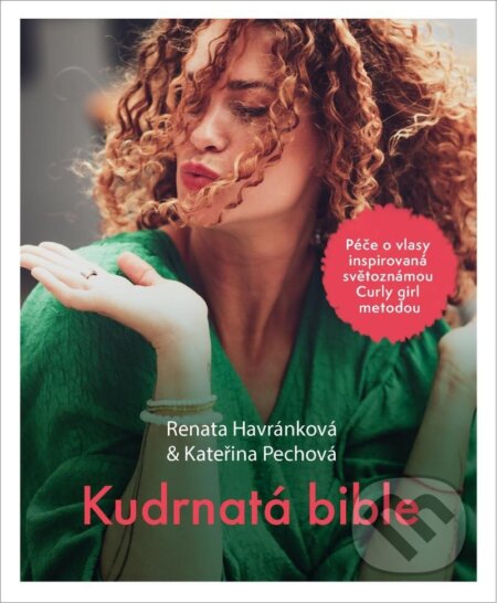 Kudrnatá bible-Kateřina Pechová a Renata Havránková