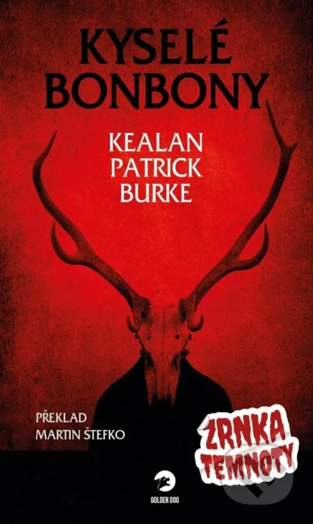 Kyselé bonbony-Kealan Patrick Burke