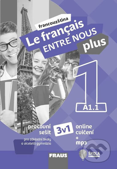 Le francais ENTRE NOUS plus 1/A1.1-Sylva Nováková