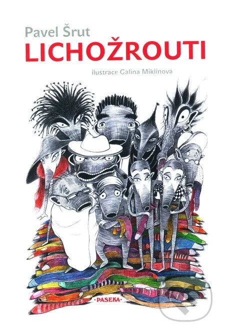 Lichožrouti-Pavel Šrut