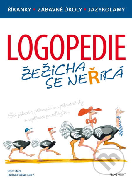 Logopedie: Žežicha se neříká-Ester Stará