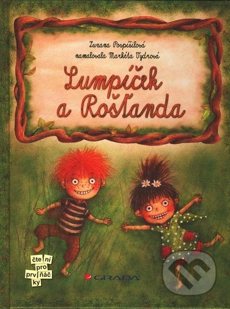 Lumpíček a Rošťanda-Zuzana Pospíšilová