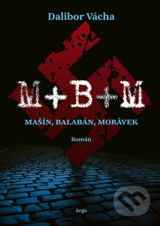 M+ B+ M-Dalibor Vácha
