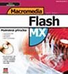 Macromedia Flash MX - podrobná příručka-Jiří Fotr