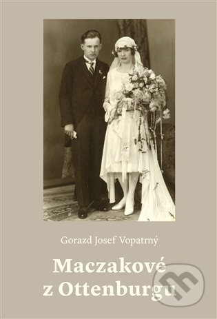 Maczakové z Ottenburgu-Gorazd Josef Vopatrný