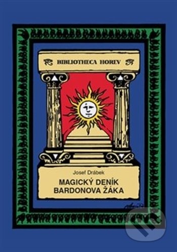 Magický deník Bardonova žáka-Josef Drábek