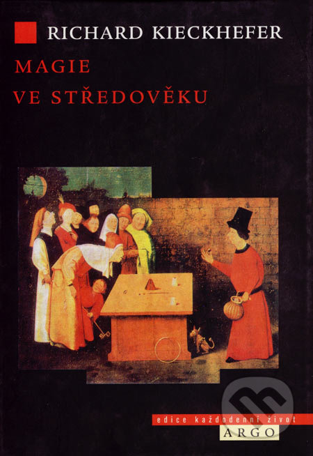 Magie ve středověku-Richard Kieckhefer