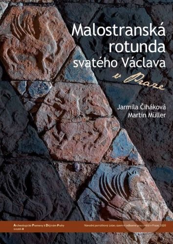 Malostranská rotunda svatého Václava v Praze-Jarmila Čiháková