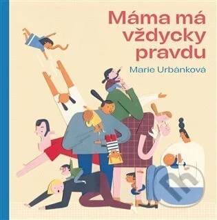 Máma má vždycky pravdu-Marie Urbánková