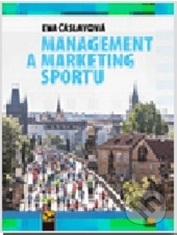 Management a marketing sportu 21. století-Eva Čáslavová