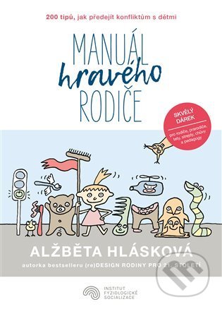 Manuál hravého rodiče-Alžběta Hlásková