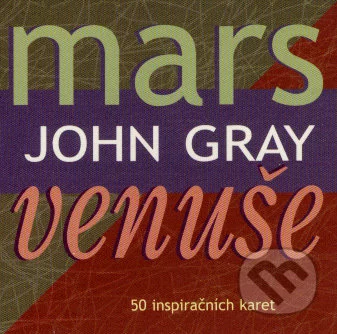 Mars a Venuše (50 inspiračních karet)-John Gray