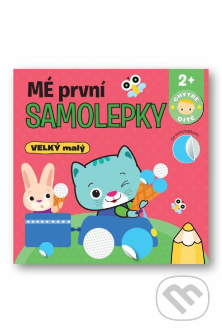 Mé první samolepky - Velký malý-