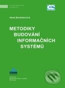 Metodiky budování informačních systémů-Alena Buchalcevová