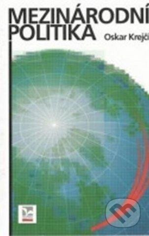 Mezinárodní politika-Oskar Krejčí