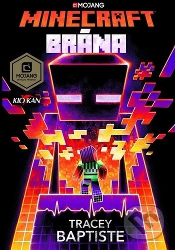 Minecraft - Brána-Tracey Baptiste