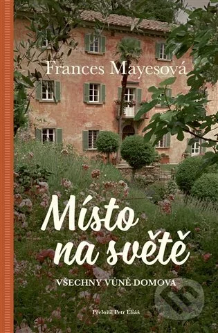Místo na světě-Frances Mayes