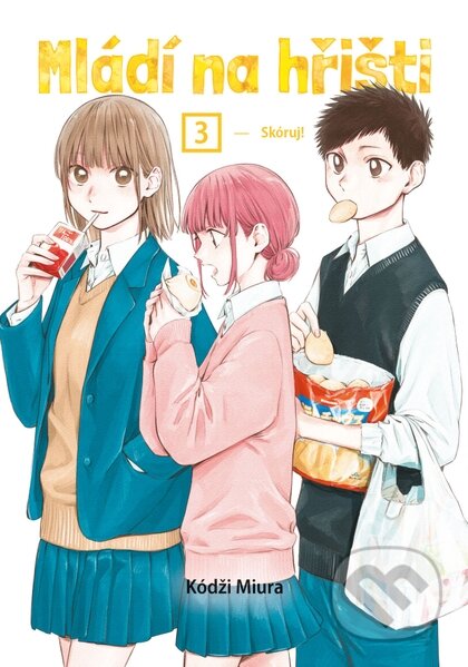 Mládí na hřišti 3: Skóruj!-Kódži Miura