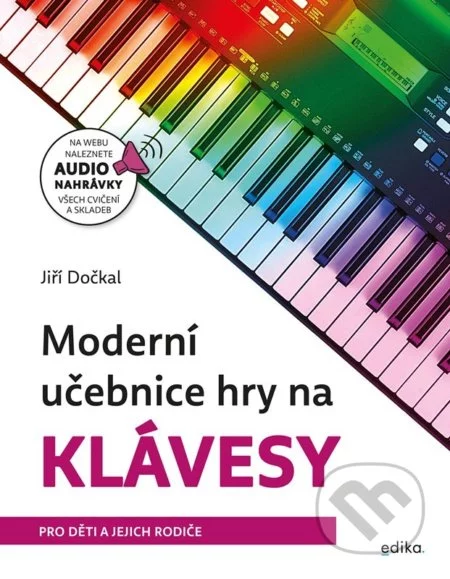 Moderní učebnice hry na klávesy-Jíři Dočkal