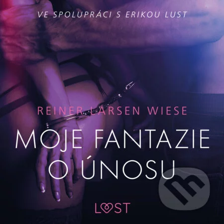 Moje fantazie o únosu – Erotická povídka-Reiner Larsen Wiese