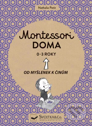 Montessori doma 0 - 3 let-Nathalie Petit