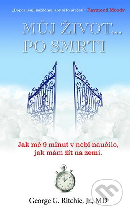 Můj život… po smrti-George G. Ritchie