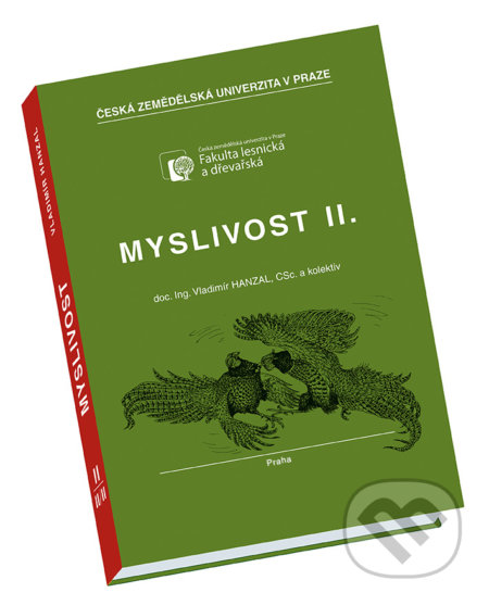 Myslivost II.-Vladimír Hanzal a kolektiv