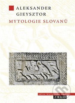Mytologie Slovanů-Alexander Gieysztor