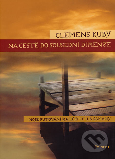 Na cestě do sousední dimenze-Clemens Kuby