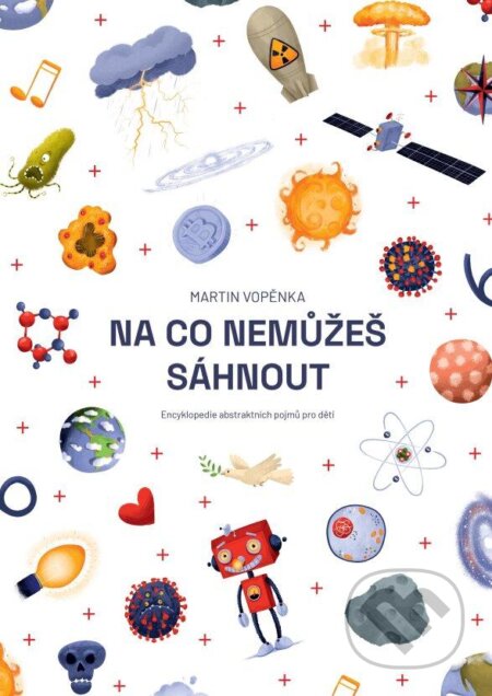Na co nemůžeš sáhnout-Martin Vopěnka