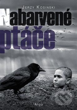 Nabarvené ptáče-Jerzy Kosinski