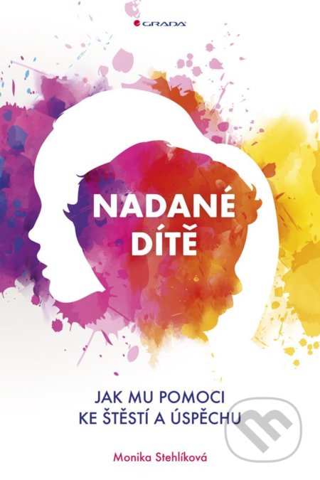 Nadané dítě-Monika Stehlíková