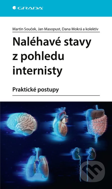 Naléhavé stavy z pohledu internisty-Martin Souček a kolektiv