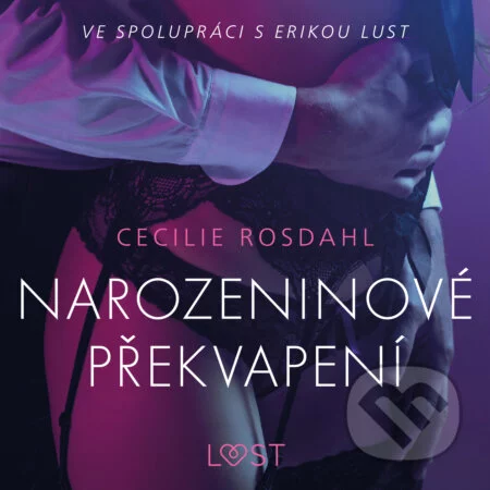 Narozeninové překvapení - Erotická povídka-Cecilie Rosdahl