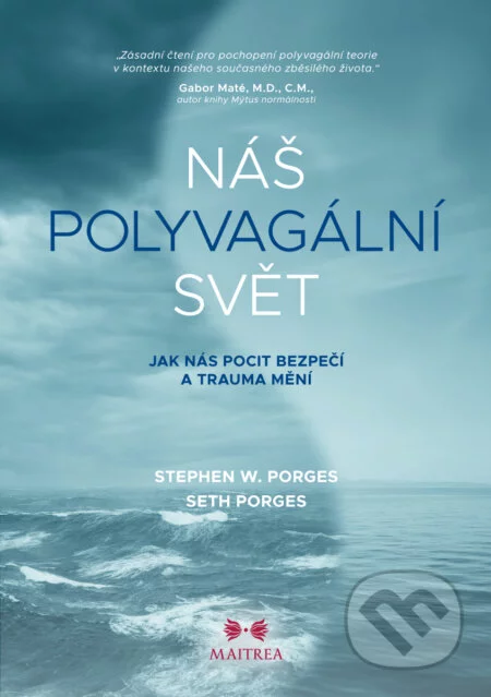 Náš polyvagální svět-Stephen W. Porges