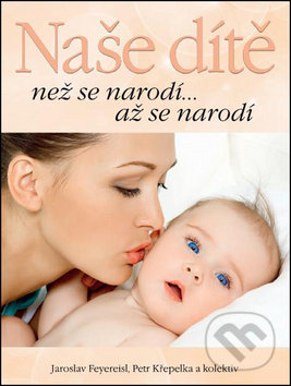 Naše dítě-Jaroslav Feyereisi