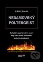 Nedamovský poltergeist-Slávek Boura
