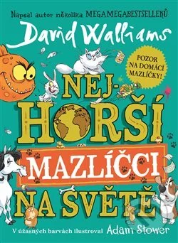 Nejhorší mazlíčci na světě-David Walliams