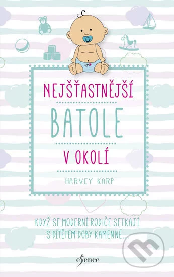 Nejšťastnější batole v okolí-Harvey Karp