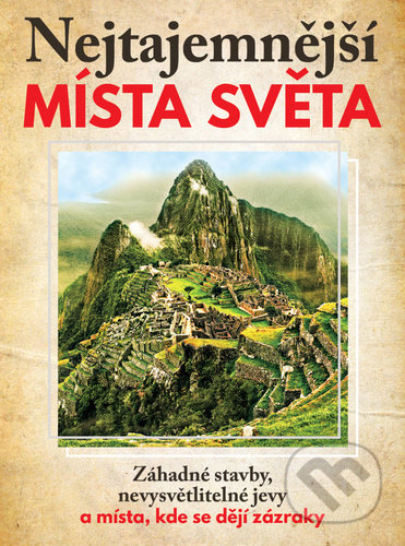 Nejtajemnější místa světa-Dagmar Garciová