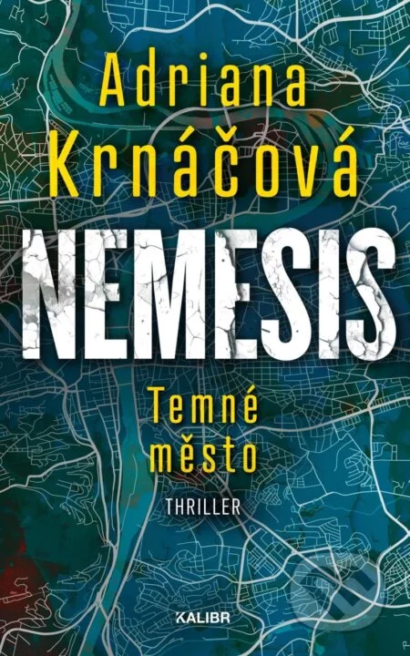 Nemesis: Temné město-Adriana Krnáčová