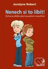 Nenech si to líbit!-Jocelyne Robert