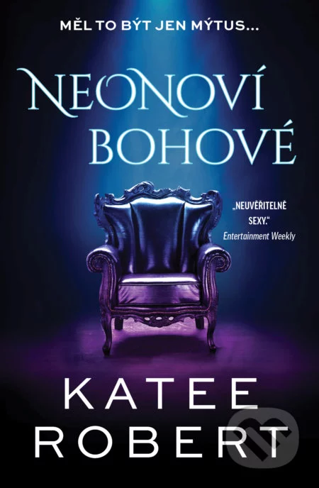 Neonoví bohové-Katee Robert