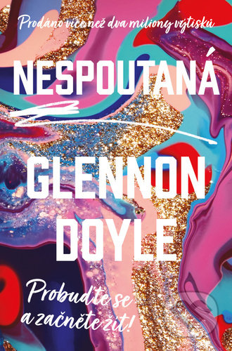 Nespoutaná-Glennon Doyle