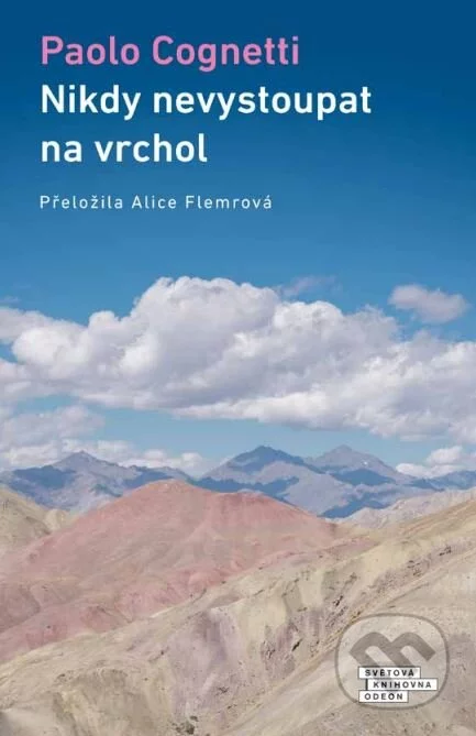 Nikdy nevystoupat na vrchol-Paolo Cognetti