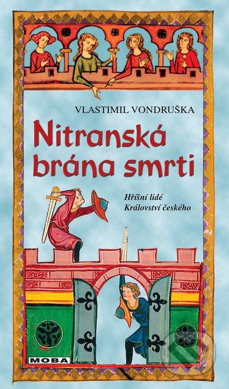 Nitranská brána smrti-Vlastimil Vondruška